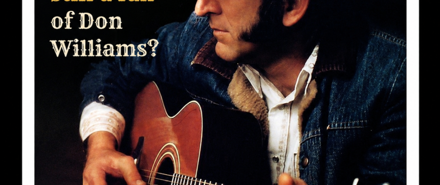 🚨 Nine Years After Saying Goodbye, Don Williams Has One Final Surprise for Country Music Fans